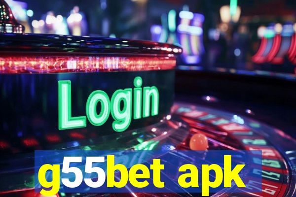 g55bet apk